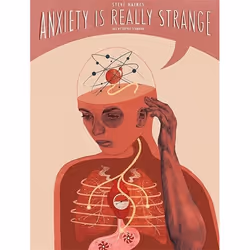 UBC Press Anxiety is Really Strange, Paperback, 32 pages