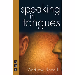 Playwrights Canada Press Speaking in Tongues, Paperback, 96 pages