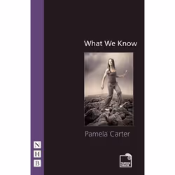 Playwrights Canada Press What We Know, Paperback, 88 pages