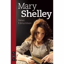ISBN Mary Shelley (NHB Modern Plays) (Nick Hern Books), Theatre, English, Paperback