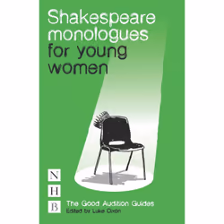 Playwrights Canada Press Shakespeare Monologues for Young Women, Paperback, 104 pages