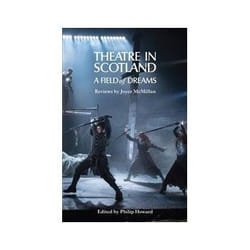 ISBN Theatre in Scotland: A Field of Dreams book English Paperback 432 pages