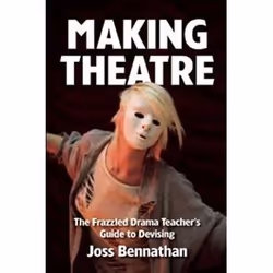 ISBN Making Theatre: The Frazzled Drama Teacher's Guide to Devising, Theatre, English, Paperback