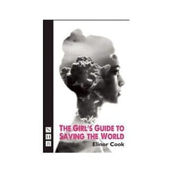 ISBN Girl's Guide to Saving the World (NHB Modern Plays) (Hightide Festival Theatre) book English