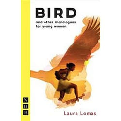 ISBN Bird & Other Monologues for Young Women (NHB Modern Plays) book Theatre English