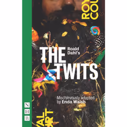 Playwrights Canada Press Roald Dahl's The Twits, Paperback, 80 pages