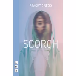 Playwrights Canada Press Scorch, Paperback, 56 pages