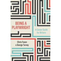 Playwrights Canada Press Being a Playwright book Paperback 280 pages