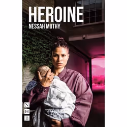 Playwrights Canada Press Heroine, Paperback, 88 pages