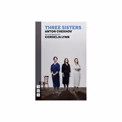 Three Sisters by Chekhov & Anton