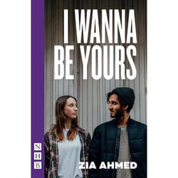 Playwrights Canada Press I Wanna Be Yours book Paperback 104 pages
