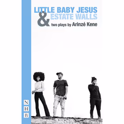 Playwrights Canada Press Little Baby Jesus & Estate Walls, Paperback, 144 pages