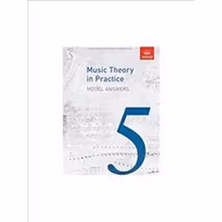 ISBN ABRSM Music Theory In Practice: Model Answers - Grade 5, Music, English, 24 pages