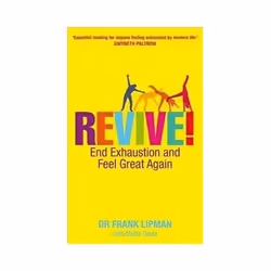 ISBN Revive!: End Exhaustion and Feel Great Again, Health, mind & body, English, 352 pages