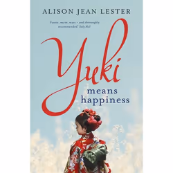 Hachette UK Yuki Means Happiness, English, Paperback, 288 pages