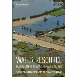 ISBN Water Resource Management in a Vulnerable World, English, Hardcover, 256 pages