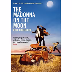 Allen & Unwin The Madonna on the Moon, Literary fiction, English, Paperback, 416 pages