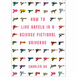 Allen & Unwin How to Live Safely in a Science Fictional Universe, Fantasy, English, Paperback, 256 pages