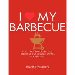 ISBN I Love My Barbecue, Food & drink, English, Paperback, 176 pages