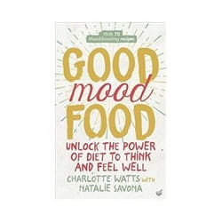 ISBN Good Mood Food: Unlock the Power of Diet to Think and Feel Well book Health, mind & body English 320 pages