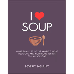 ISBN I Love Soup, Food & drink, English, Paperback, 176 pages