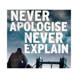 ISBN Never Apologise, Never Explain book Detective English Paperback 320 pages