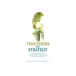 ISBN Thucydides on Strategy : Athenian and Spartan Grand Strategies in the Peloponnesian War, English, Paperback, 256 pages