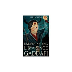 ISBN Understanding Libya Since Gaddafi