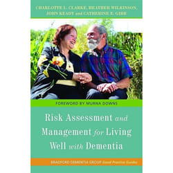 UBC Press Risk Assessment and Management for Living Well with Dementia book Paperback 128 pages