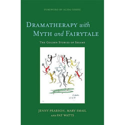 UBC Press Dramatherapy with Myth and Fairytale book Paperback