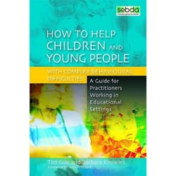 UBC Press How to Help Children and Young People with Complex Behavioural Difficulties book Paperback 240 pages