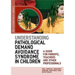 UBC Press Understanding Pathological Demand Avoidance Syndrome in Children book Paperback 208 pages