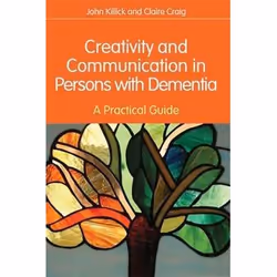 ISBN Creativity and Communication in Persons with Dementia, John Killick, Claire Craig, Any gender, ACER Press