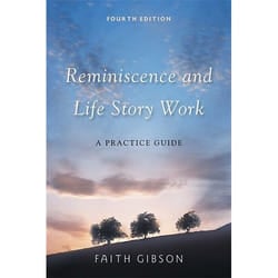 UBC Press Reminiscence and Life Story Work book Paperback 304 pages