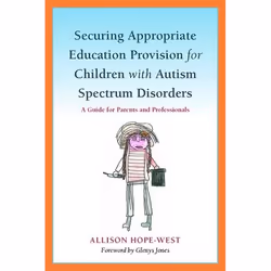UBC Press Securing Appropriate Education Provision for Children with Autism Spectrum Disorders, Paperback, 144 pages