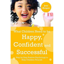 UBC Press What Children Need to Be Happy, Confident and Successful book Paperback