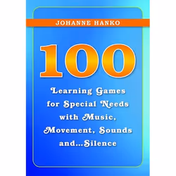 UBC Press 100 Learning Games for Special Needs with Music, Movement, Sounds and...Silence, Paperback