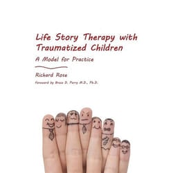 UBC Press Life Story Therapy with Traumatized Children book Paperback