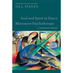 UBC Press Soul and Spirit in Dance Movement Psychotherapy book Paperback
