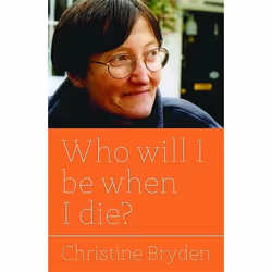 UBC Press Who will I be when I die?, Paperback, 176 pages