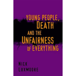 UBC Press Young People, Death and the Unfairness of Everything book Paperback