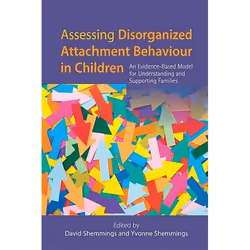 UBC Press Assessing Disorganized Attachment Behaviour in Children, Paperback