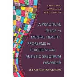 UBC Press A Practical Guide to Mental Health Problems in Children with Autistic Spectrum Disorder book Paperback