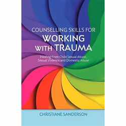 UBC Press Counselling Skills for Working with Trauma, Paperback