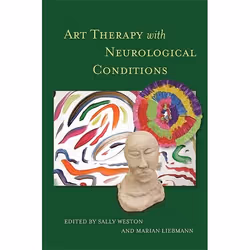 UBC Press Art Therapy with Neurological Conditions, Paperback