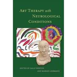 UBC Press Art Therapy with Neurological Conditions book Paperback