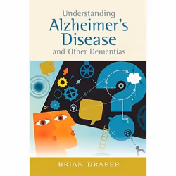 UBC Press Understanding Alzheimer's Disease and Other Dementias, Paperback