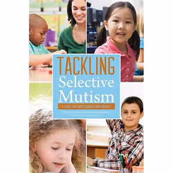 UBC Press Tackling Selective Mutism, Paperback