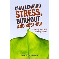 UBC Press Challenging Stress, Burnout and Rust-Out book Paperback