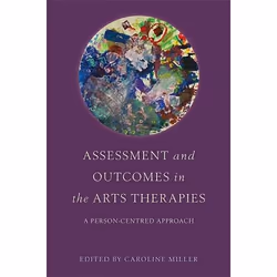 UBC Press Assessment and Outcomes in the Arts Therapies, Paperback